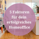 5 faktoren homeoffice